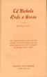 Ed Nichols Rode A Horse. [As Told To Ruby Nichols Cutbirth]. RUBY NICHOLS CUTBIRTH
