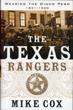 The Texas Rangers, Wearing The Cinco Peso 1821-1900. Volume I MIKE COX