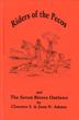 Riders Of The Pecos And The Seven Rivers Outlaws. ADAMS, CLARENCE S. & JOAN N.