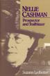 Nellie Cashman: Prospector And …