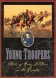 Young Troopers. Stories Of …