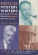 Hardboiled Mystery Writers, Raymond Chandler, Dashiell Hammett, Ross Macdonald, A Literary Reference BRUCCOLI, MATTHEW J. AND RICHARD LAYMAN [EDITED BY]