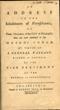 An Address To The Inhabitants Of Pennsylvania, By Those Freemen, Of The City Of Philadelphia, Who Are Now Confined In The Mason's Lodge, By Virtue Of A General Warrant. Signed In Council By The Vice President Of The Council Of Pennsylvania. ISRAEL PEMBERTON