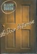 The Door Between. A Problem In Deduction. ELLERY QUEEN - Image 2
