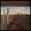 Under One Fence. The Waggoner Ranch Legacy