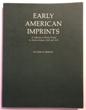 Early American Imprints. A …