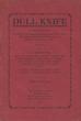 Dull Knife. (A Cheyenne Napoleon). The Story Of A Wronged And Outraged Indian Tribe, And The Most Masterful And Stubborn Resistance In The History Of The American Indian E. A BRININSTOOL