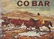 Co Bar: Bill Owen Depicts The Historic Babbitt Ranch. MARSHALL TRIMBLE