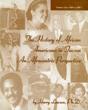 The History Of African Americans In Tucson: An Afrocentric Perspective. Volume One: 1860 To 1960 LAWSON, PH.D., HARRY