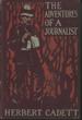 The Adventures Of A Journalist HERBERT CADETT