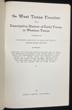 The West Texas Frontier, Or A Descriptive History Of Early Times In Western Texas Containing An Accurate Account Of Much Hitherto Unpublished History. Two Volumes JOSEPH C. MCCONNELL - Image 2