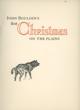 John Bouldin's First Christmas On The Plains