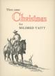 Then Came Christmas For Mildred Taitt
