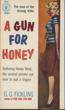 A Gun For Honey