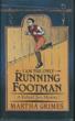I Am The Only Running Footman