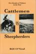Cattlemen Vs. Sheepherders. Five …