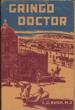 Gringo Doctor.