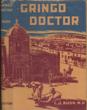 Gringo Doctor. DR. I. J. BUSH - Image 4