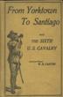 From Yorktown To Santiago, …