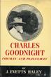 Charles Goodnight Cowman & Plainsman. J. EVETTS HALEY