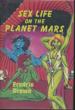 Sex Life On The Planet Mars.