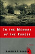 In The Memory Of The Forest. CHARLES T. POWERS