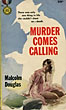 Murder Comes Calling. MALCOLM DOUGLAS
