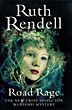 Road Rage. RUTH RENDELL