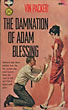 The Damnation Of Adam Blessing. VIN PACKER