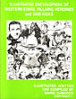 Illustrated Encyclopedia Of Western Stars, Villains, Heroines, And Sid MARIO DEMARCO